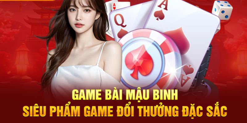 Giới thiệu thông tin tổng quan về game bài Mậu Binh tại Hitclub 